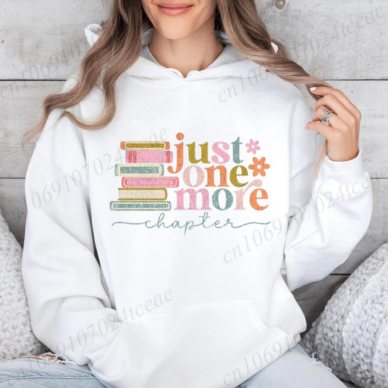 Just One More Chapter Fashion Print Hoodie