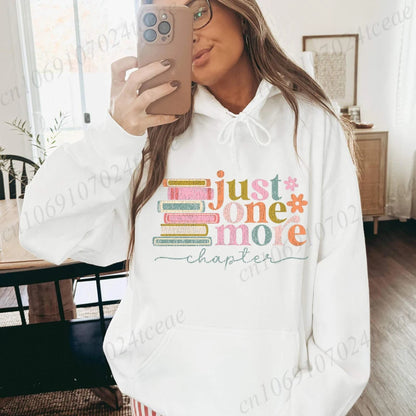 Just One More Chapter Fashion Print Hoodie